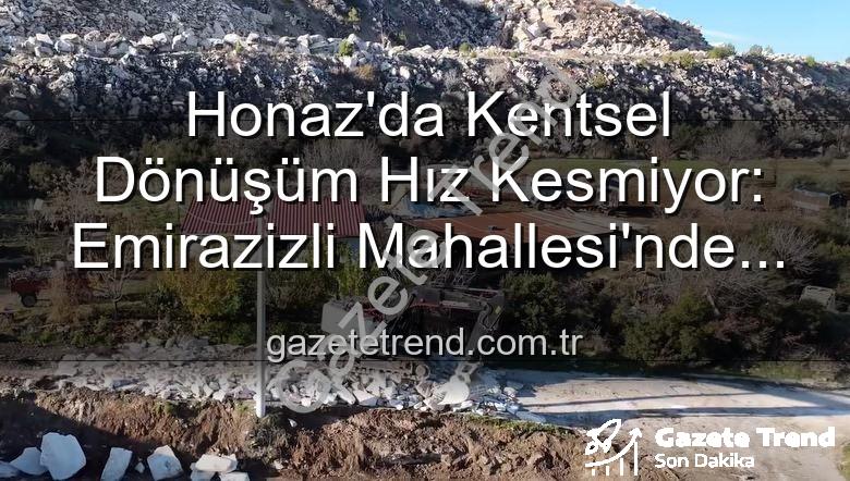 Honaz çevre düzenlemesi - Honaz'da Kentsel Dönüşüm Hız Kesmiyor: Emirazizli Mahallesi'nde Çevre Düzenlemesi Tam Gaz Devam Ediyor