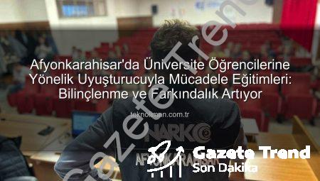 Afyonkarahisar’da Gençlere Uyuşturucuyla Mücadele Bilinci: Polis ‘NarkoGençlik’ Eğitimleriyle Sahada