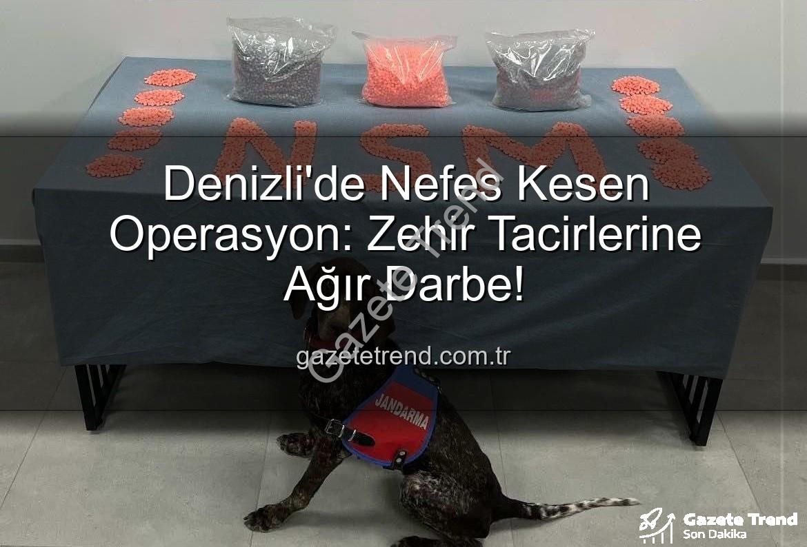 Denizli uyuşturucu operasyonu - Denizli'de Nefes Kesen Operasyon: Zehir Tacirlerine Ağır Darbe!