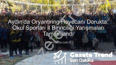 Aydın’da Oryantiring Heyecanı Dorukta: İl Birinciliği Yarışmaları Tamamlandı!
