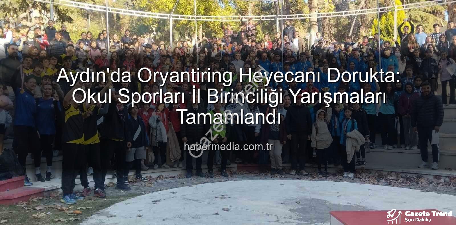 oryantiring il birinciliği - Aydın'da Oryantiring Heyecanı Dorukta: İl Birinciliği Yarışmaları Tamamlandı!