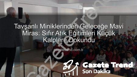 Tavşanlı Miniklerinden Geleceğe Mavi Miras: Sıfır Atık Eğitimleri Küçük Kalplere Dokundu